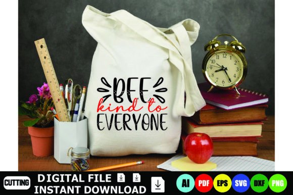 Download Bee Kind to Everyone - Premium Bundle