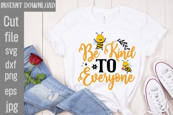 Download Be Kind to Everyone SVG Cut File - Premium Resources